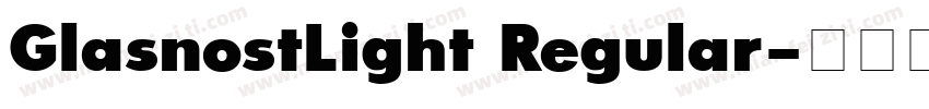 GlasnostLight Regular字体转换